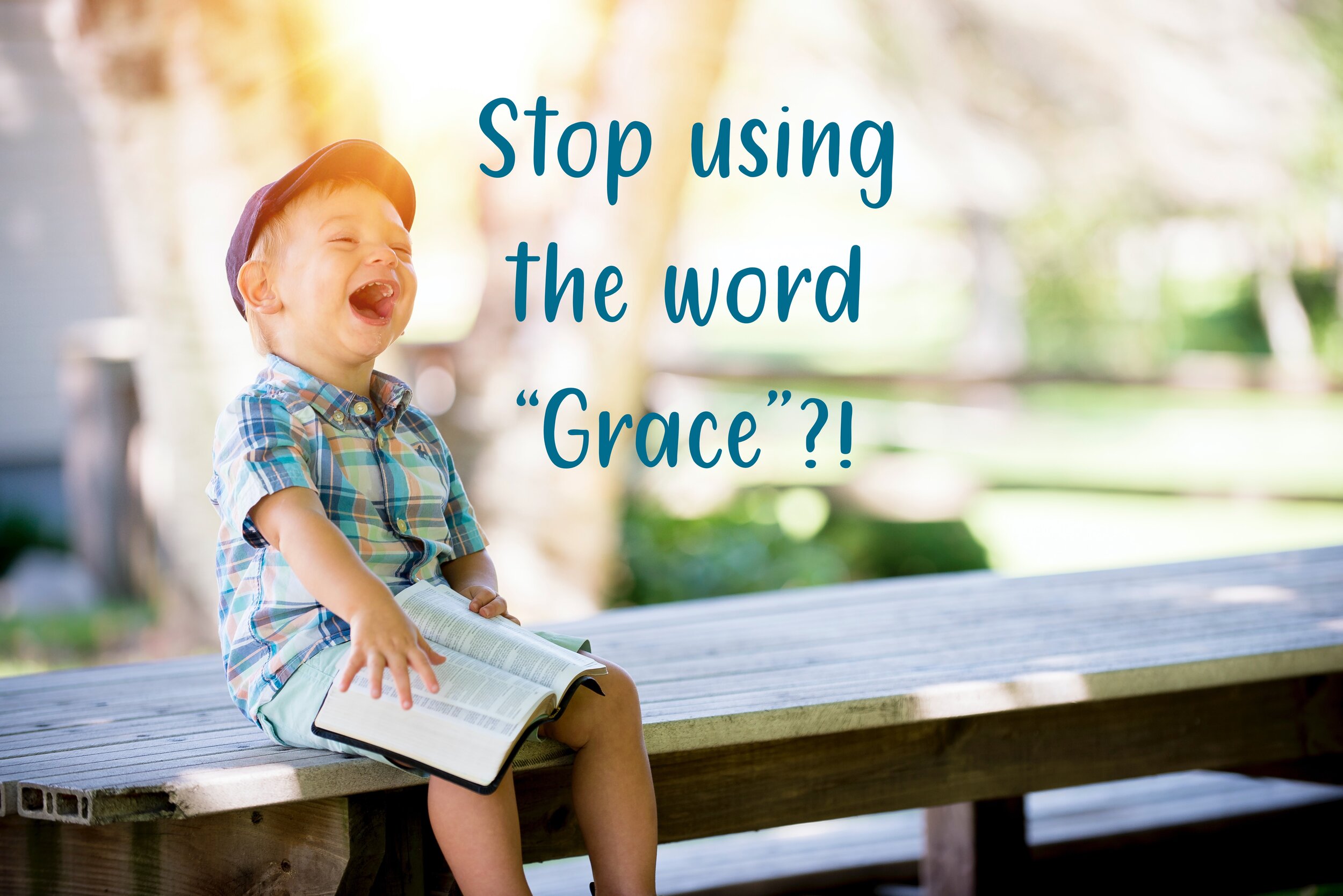 Stop Using The Word Grace Parresia Ministries