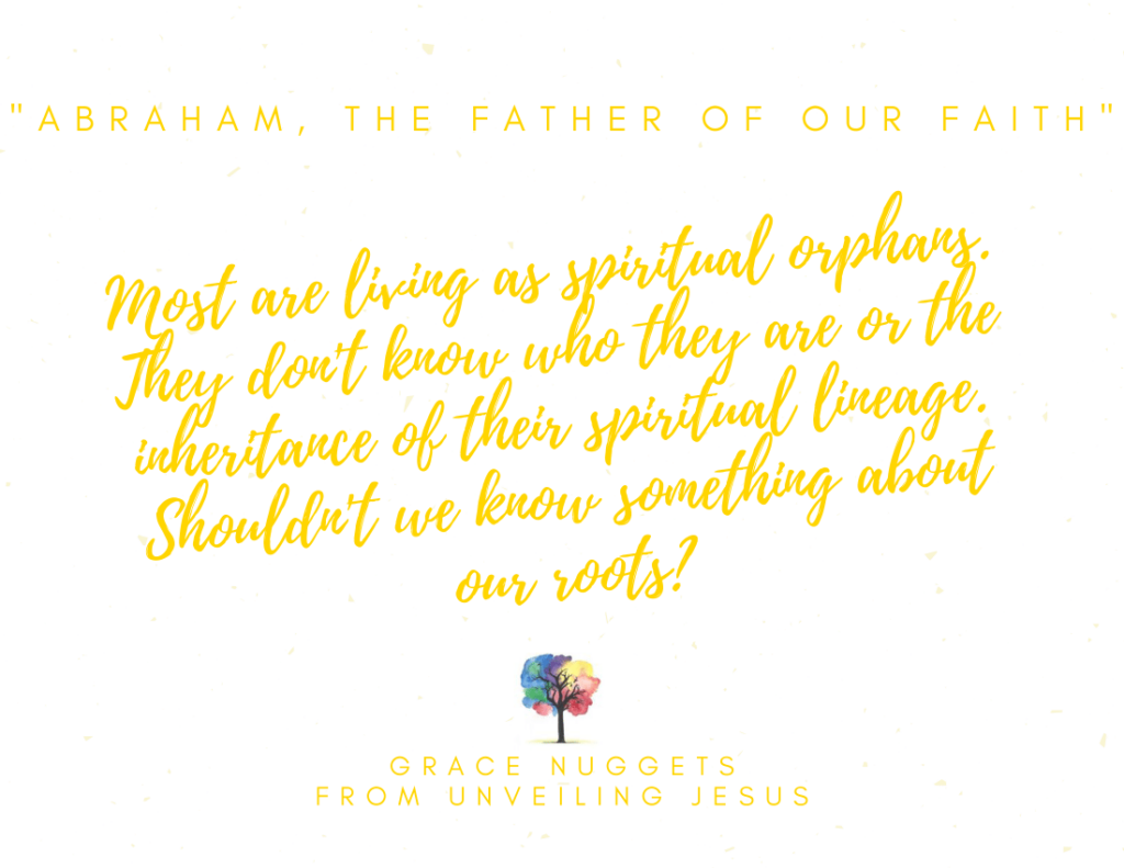 Abraham father of our faith